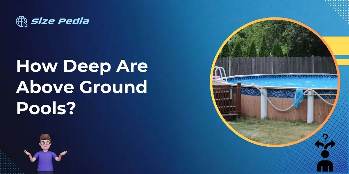 How Deep Are Above Ground Pools?