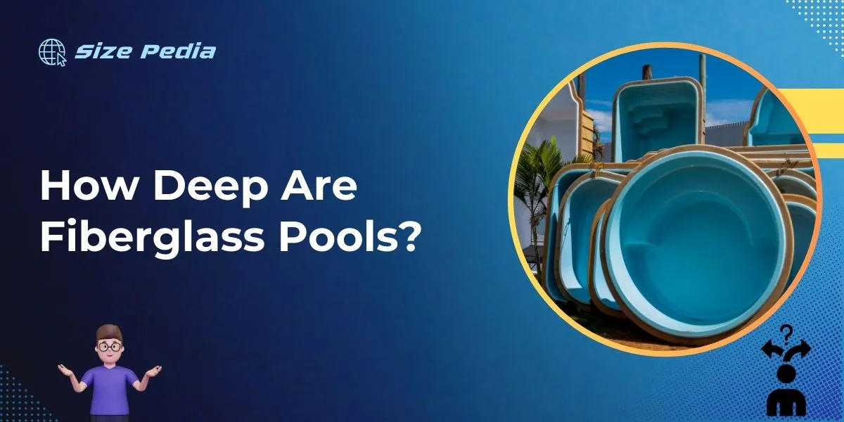 How Deep are Fiberglass Pools?