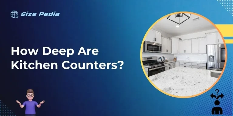 How Deep are Kitchen Counters?