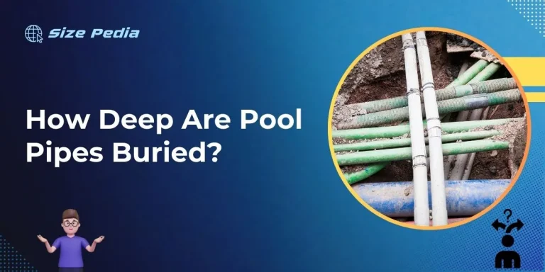 How Deep are Pool Pipes Buried?