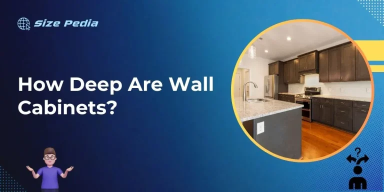 How Deep are Wall Cabinets?