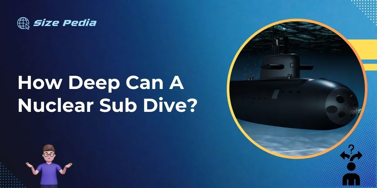 How Deep Can a Nuclear Sub Dive?