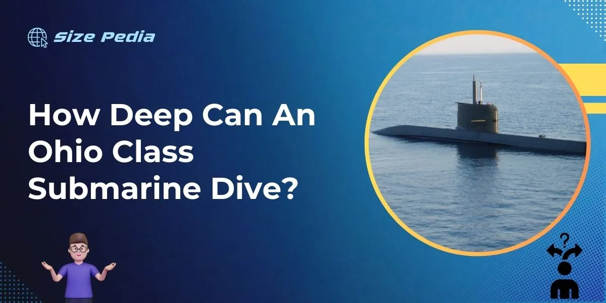 How Deep Can an Ohio Class Submarine Dive?