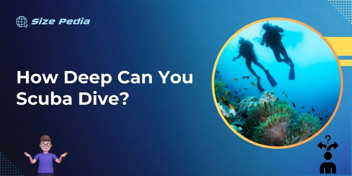 How Deep Can You Scuba Dive?