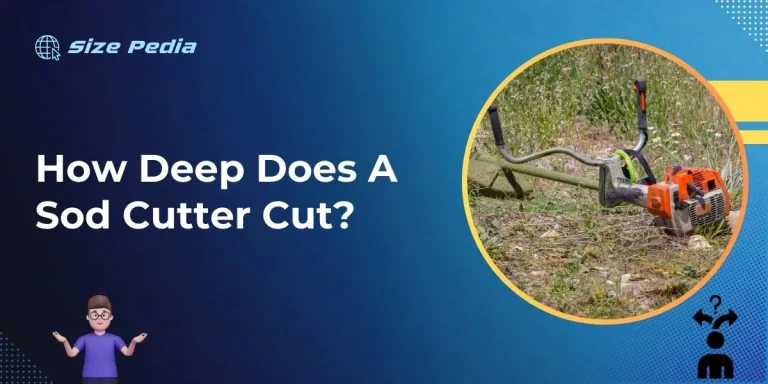 How Deep Does a Sod Cutter Cut?