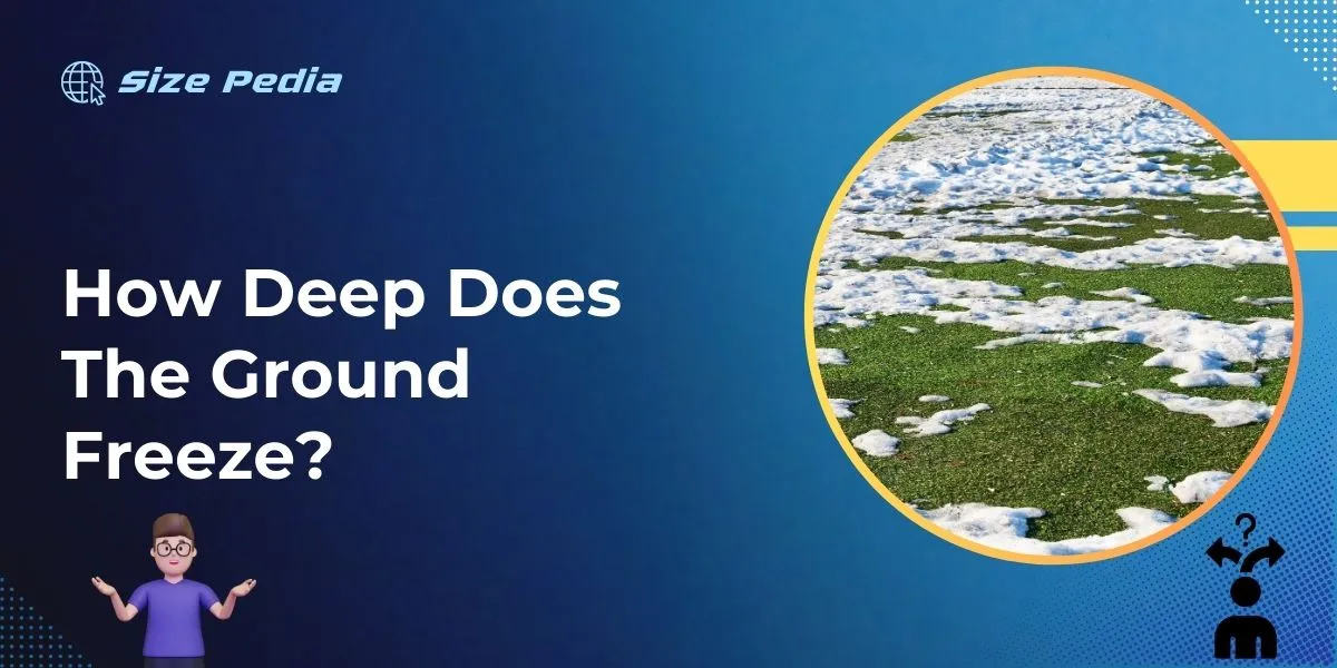 How Deep Does the Ground Freeze?