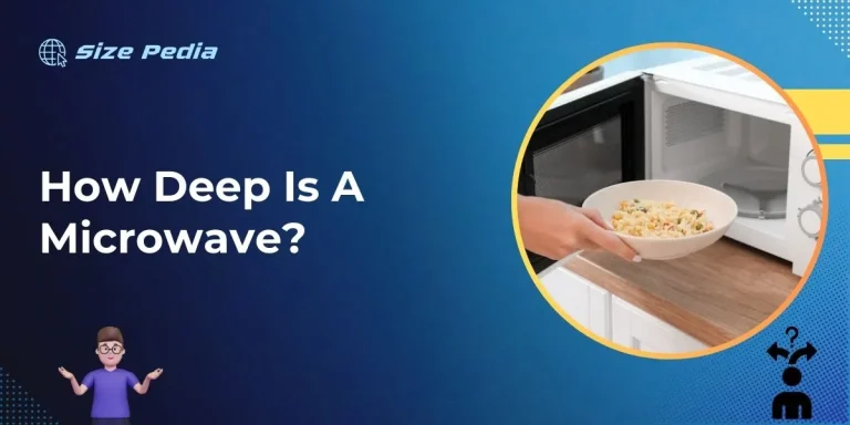 How Deep is a Microwave?