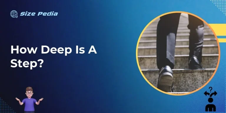 How Deep is a Step?