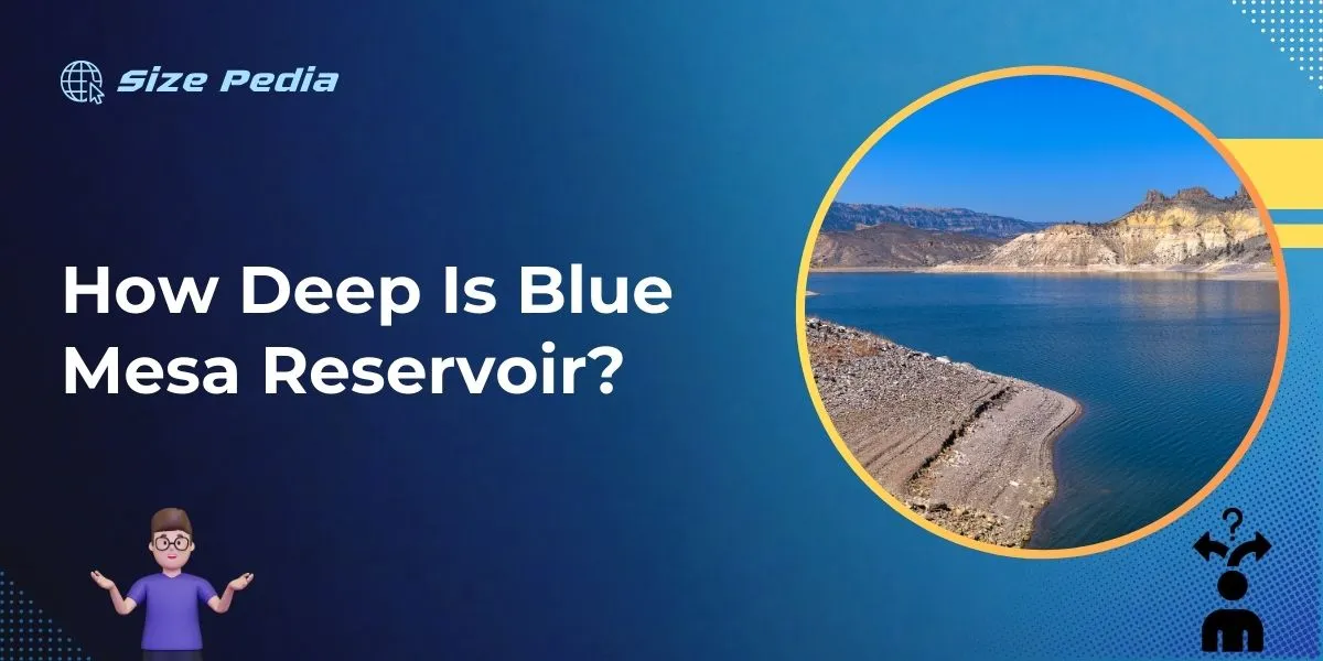 How Deep is Blue Mesa Reservoir? Unveiling Its Depths