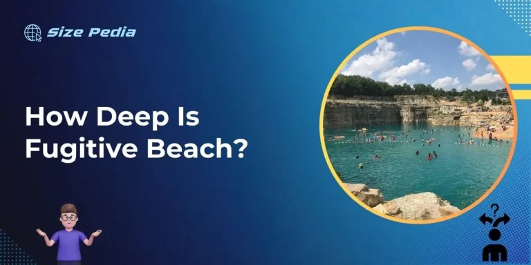 How Deep is Fugitive Beach?