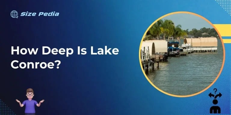 How Deep is Lake Conroe?