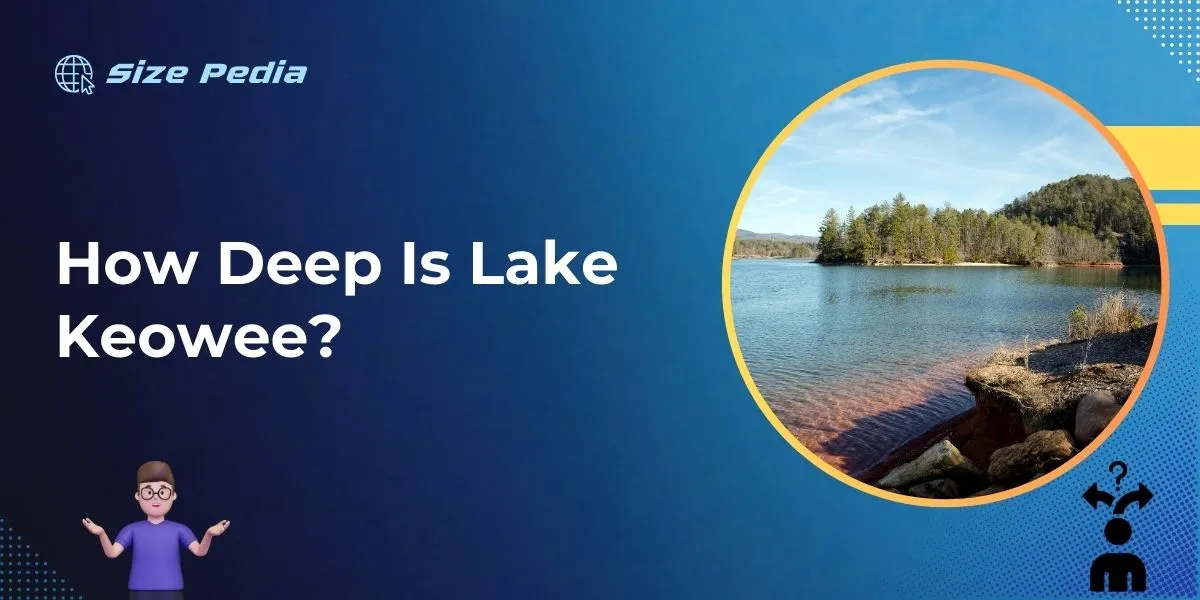 How Deep is Lake Keowee?