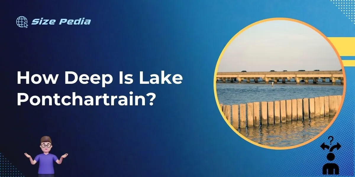 How Deep is Lake Pontchartrain?