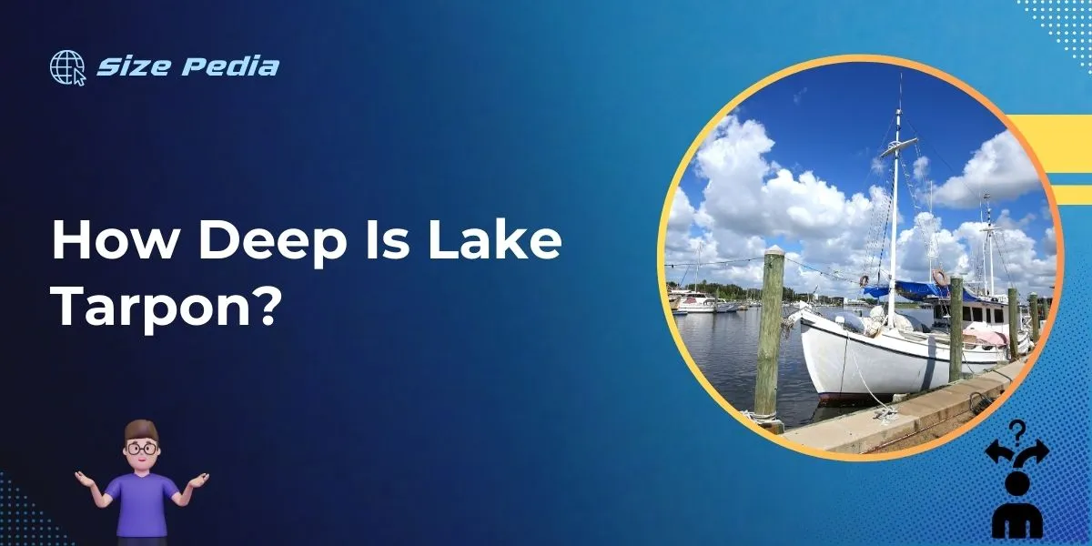 How Deep Is Lake Tarpon? Unveiling its Hidden Depths!