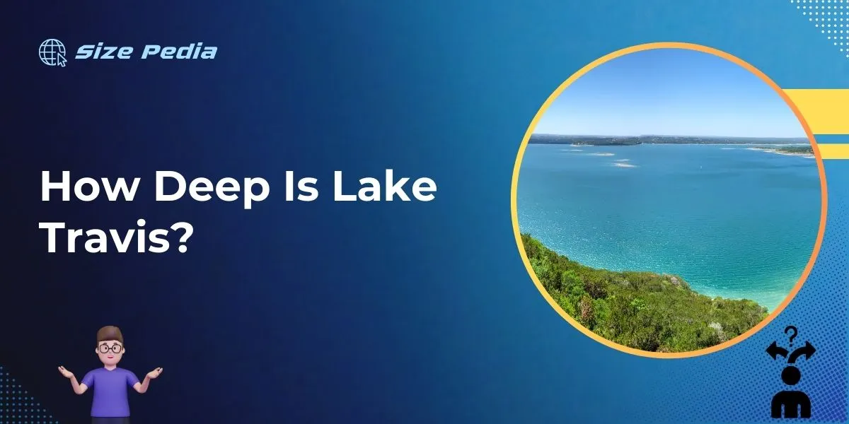 How Deep is Lake Travis?