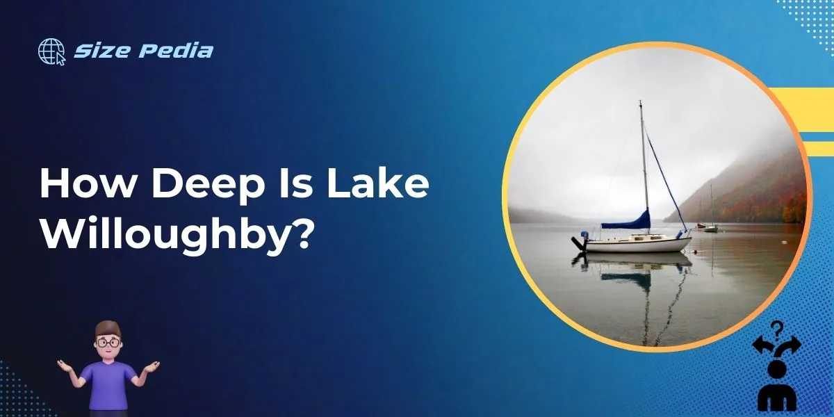 How Deep is Lake Willoughby?