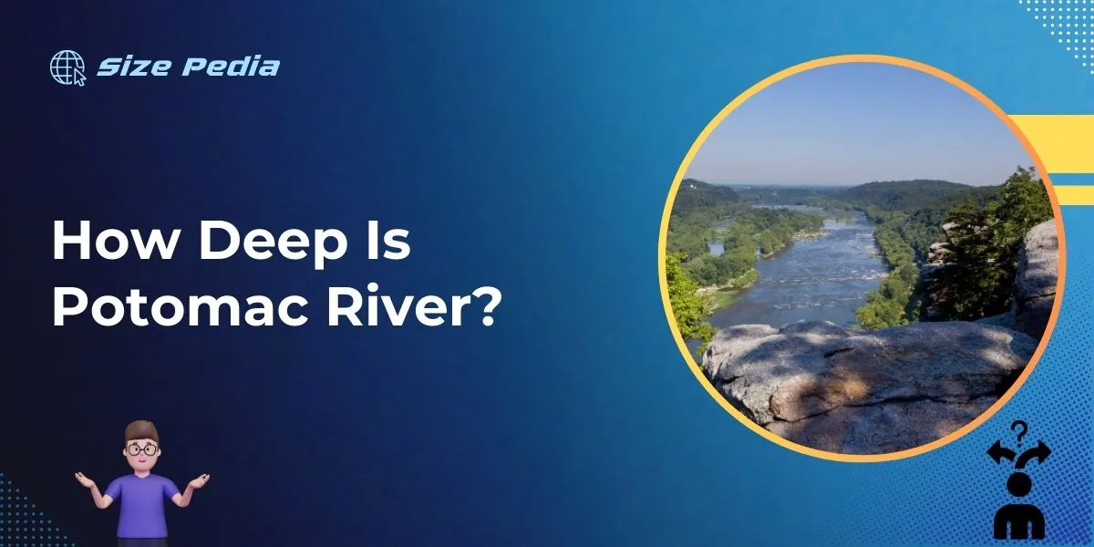 How Deep is Potomac River?