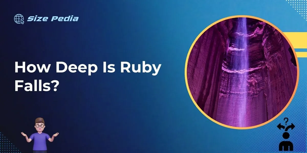 How Deep is Ruby Falls?