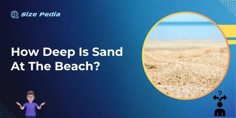 How Deep is Sand at the Beach?