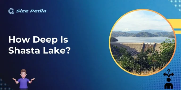 How Deep is Shasta Lake?