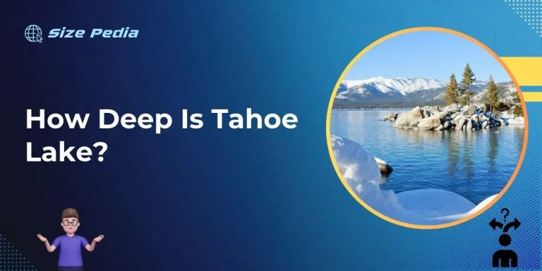 How Deep is Tahoe Lake?