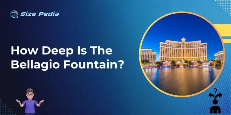 How Deep is the Bellagio Fountain?