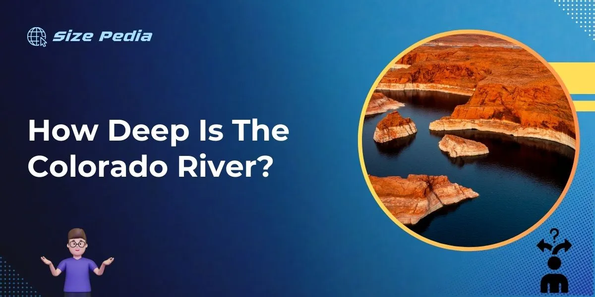 How Deep is the Colorado River?