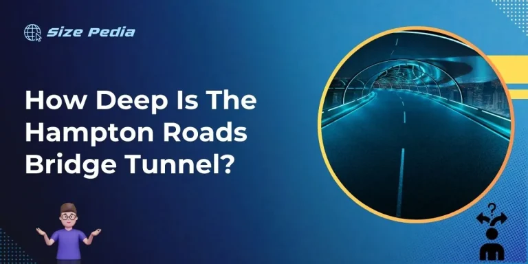 How Deep is the Hampton Roads Bridge Tunnel?