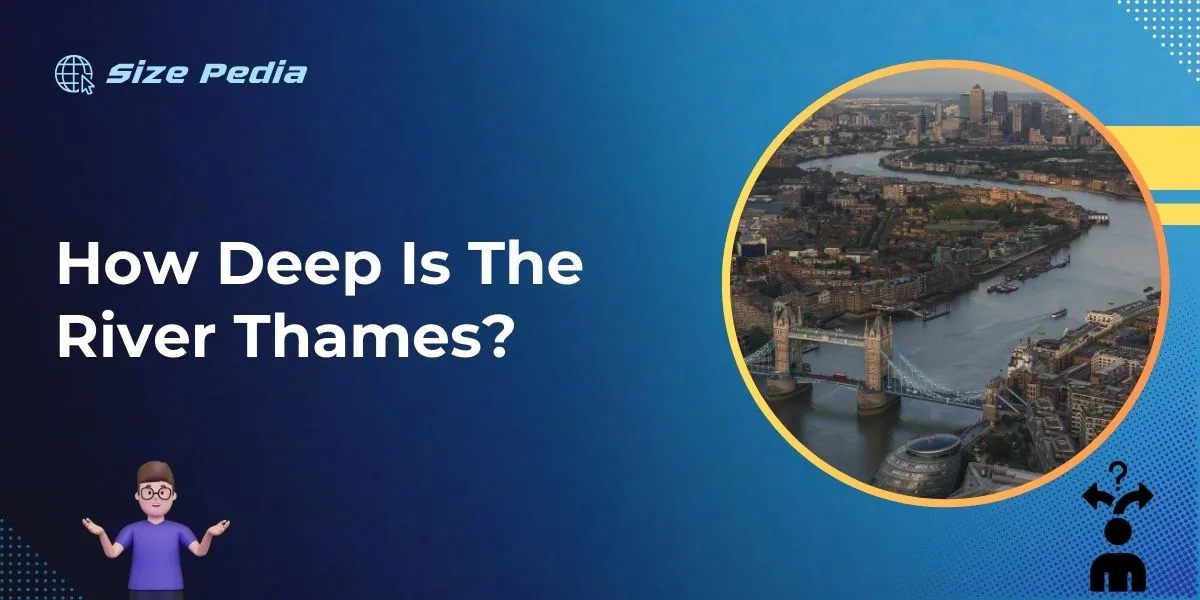 How Deep is the River Thames?