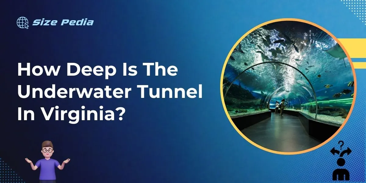 How Deep is the Underwater Tunnel in Virginia?