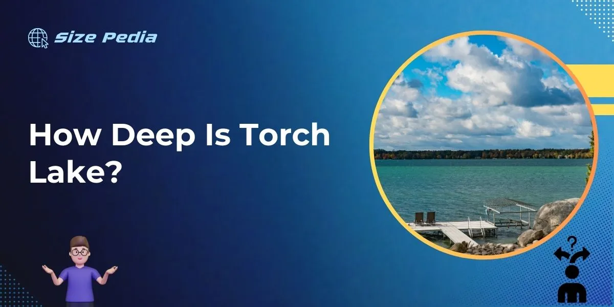 How Deep is Torch Lake?