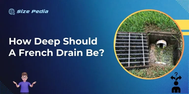 How Deep Should a French Drain Be?