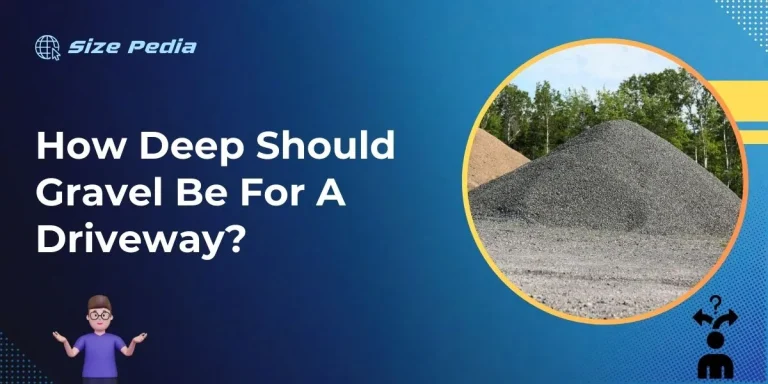 How Deep Should Gravel Be for a Driveway?