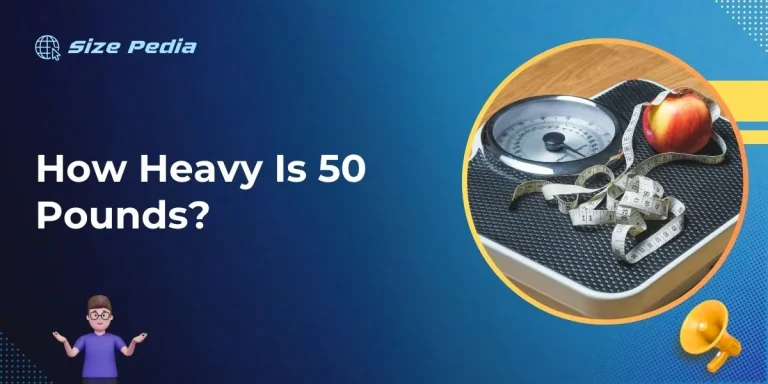 How Heavy is 50 Pounds?