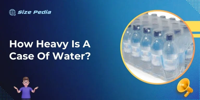 How Heavy is a Case of Water?