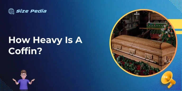 How Heavy is a Coffin?