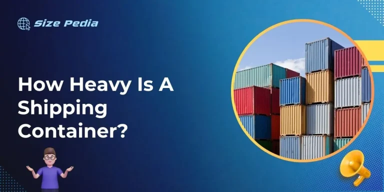 How Heavy is a Shipping Container?