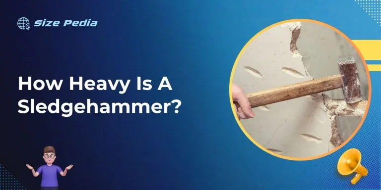 How Heavy is a Sledgehammer?