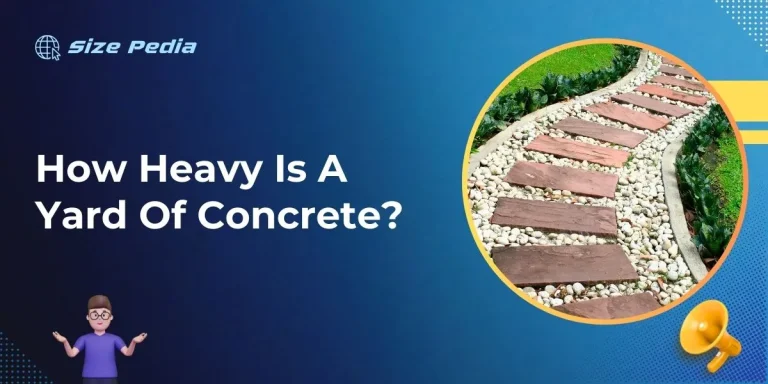 How Heavy is a Yard of Concrete?