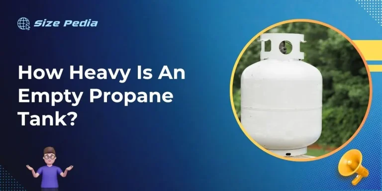 How Heavy is an Empty Propane Tank?