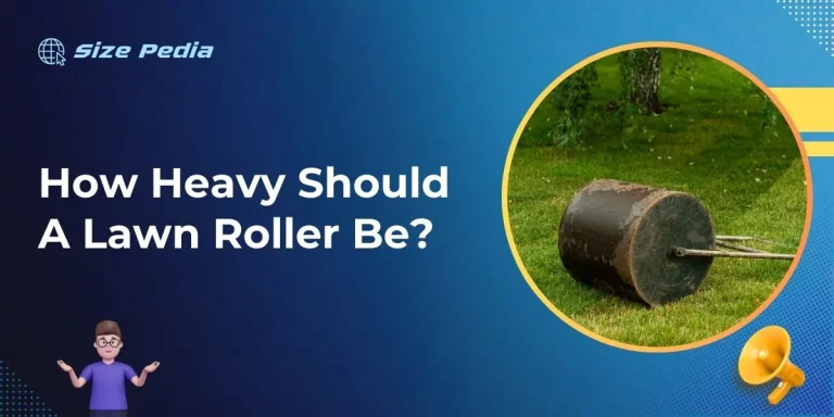 How Heavy Should a Lawn Roller Be?