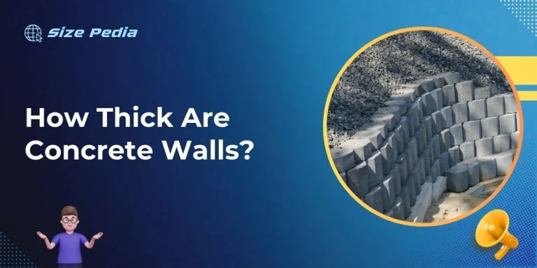 How Thick Are Concrete Walls?