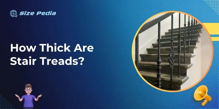 How Thick Are Stair Treads?