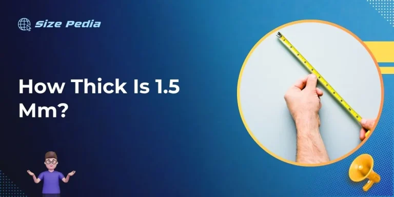 How Thick Is 1.5 Mm?