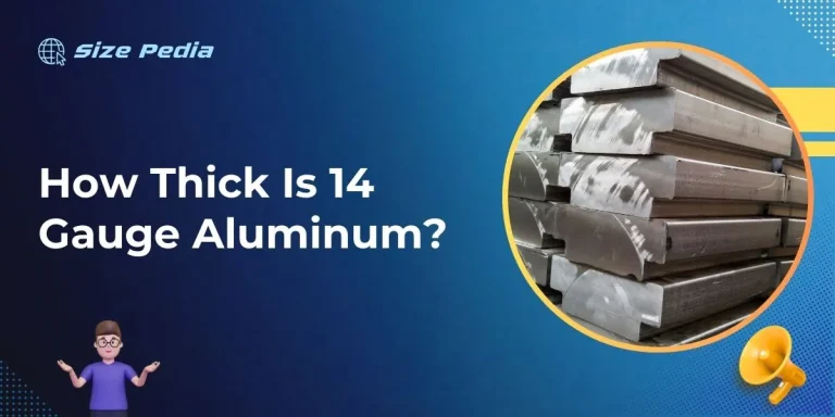 How Thick Is 14 Gauge Aluminum?