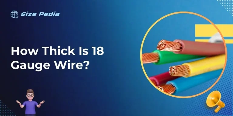 How Thick Is 18 Gauge Wire?