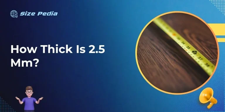 How Thick Is 2.5 Mm?