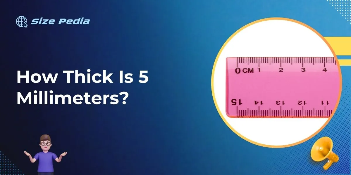 How Thick is 5 Millimeters: Uncover the Truth!