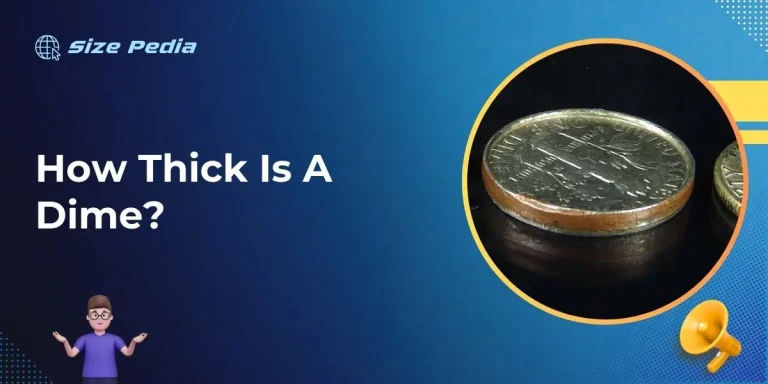 How Thick Is A Dime?