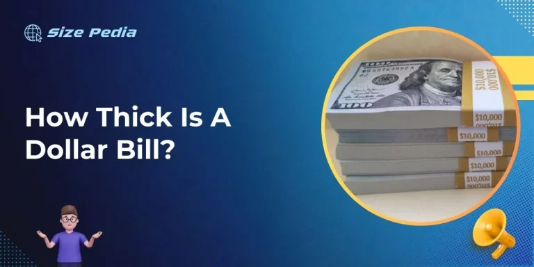 How Thick Is A Dollar Bill?